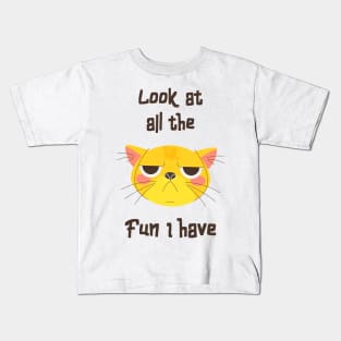 Cat Sakrasmus Fun Fun Kitten Grumpy Kids T-Shirt